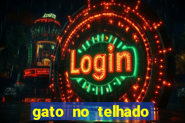 gato no telhado significado espiritual